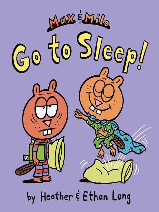 Title details for Max & Milo Go to Sleep! by Heather Long - Wait list
